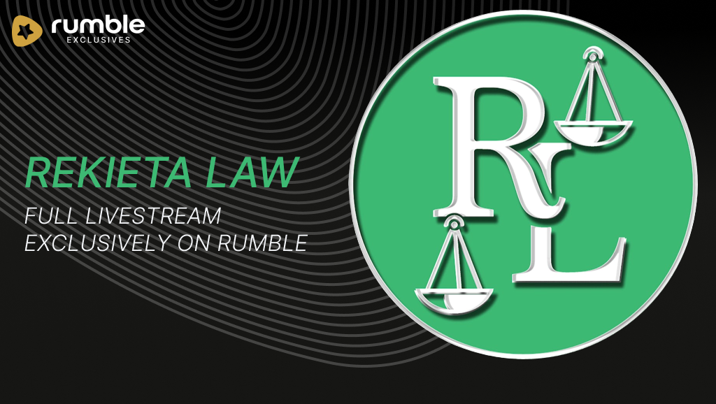 Rekieta Law Joins Rumble Exclusives Rumble