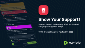 Rumble Will Provide a 100% Creator Revenue Share for Subscription